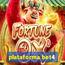 plataforma bet4